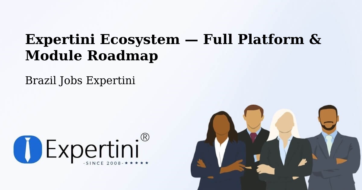 Expertini Ecosystem — Full Platform & Module Roadmap – Campinas