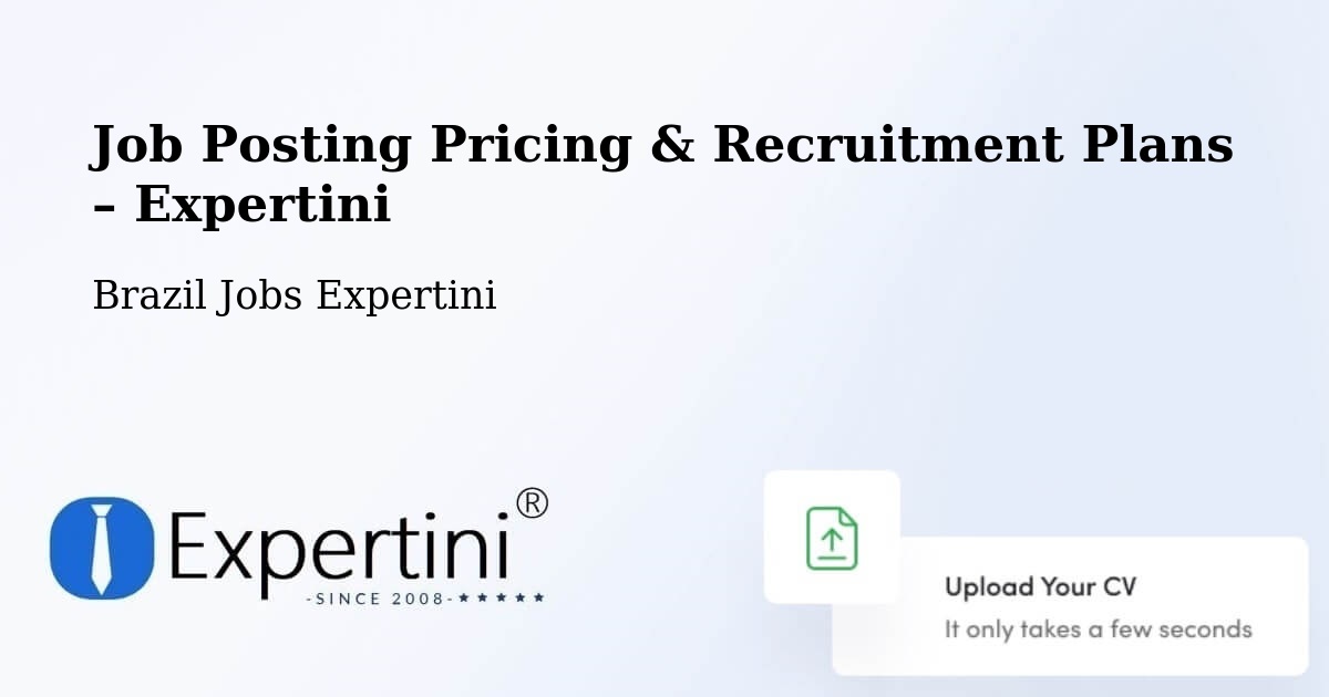 Job Posting Pricing & Recruitment Plans – Campinas - Campinas, Brazil Jobs Expertini